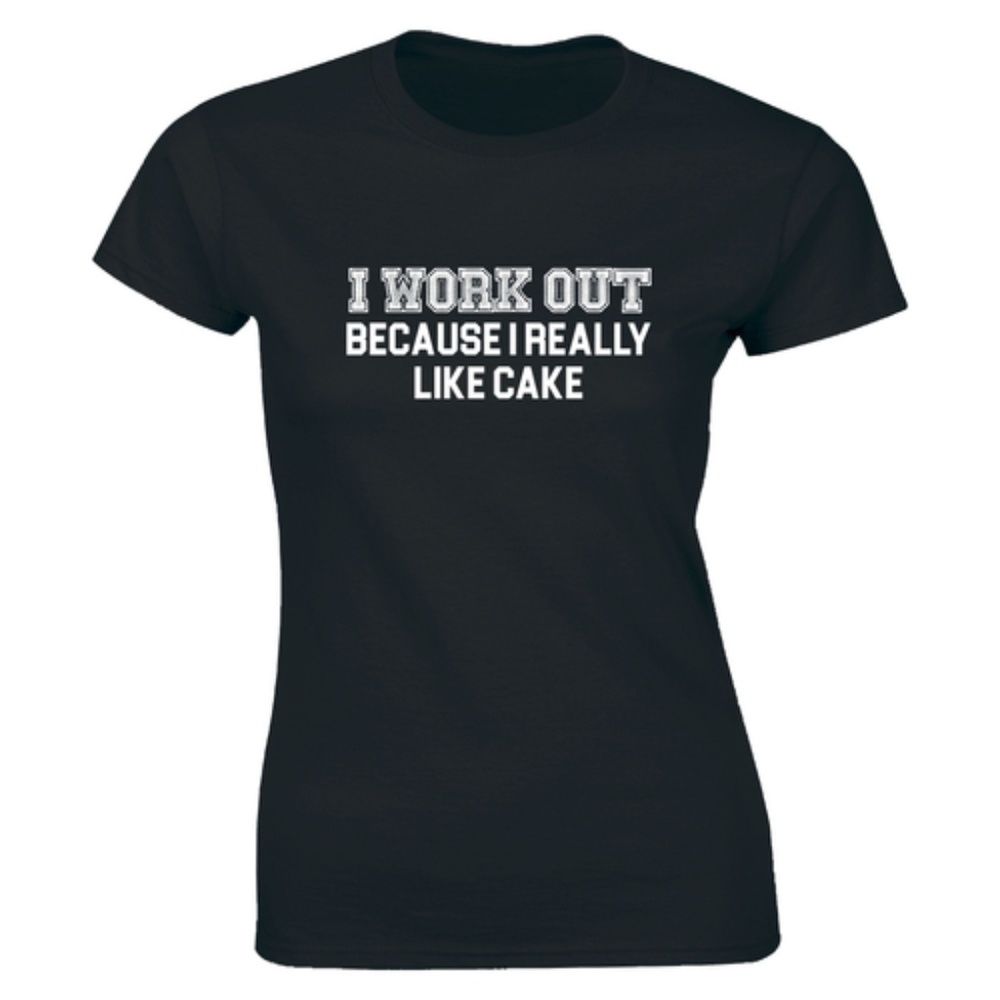 I work out because I really like cake T-shirt XL